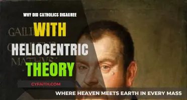 Why Catholics Opposed the Heliocentric Theory: A Historical Perspective