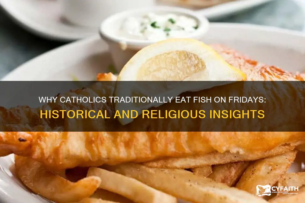 why did catholics have to eat fish on friday