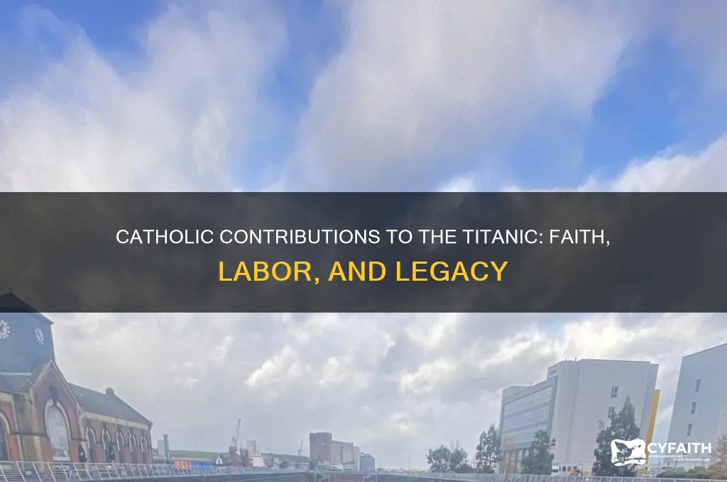why did catholics help build the titanic