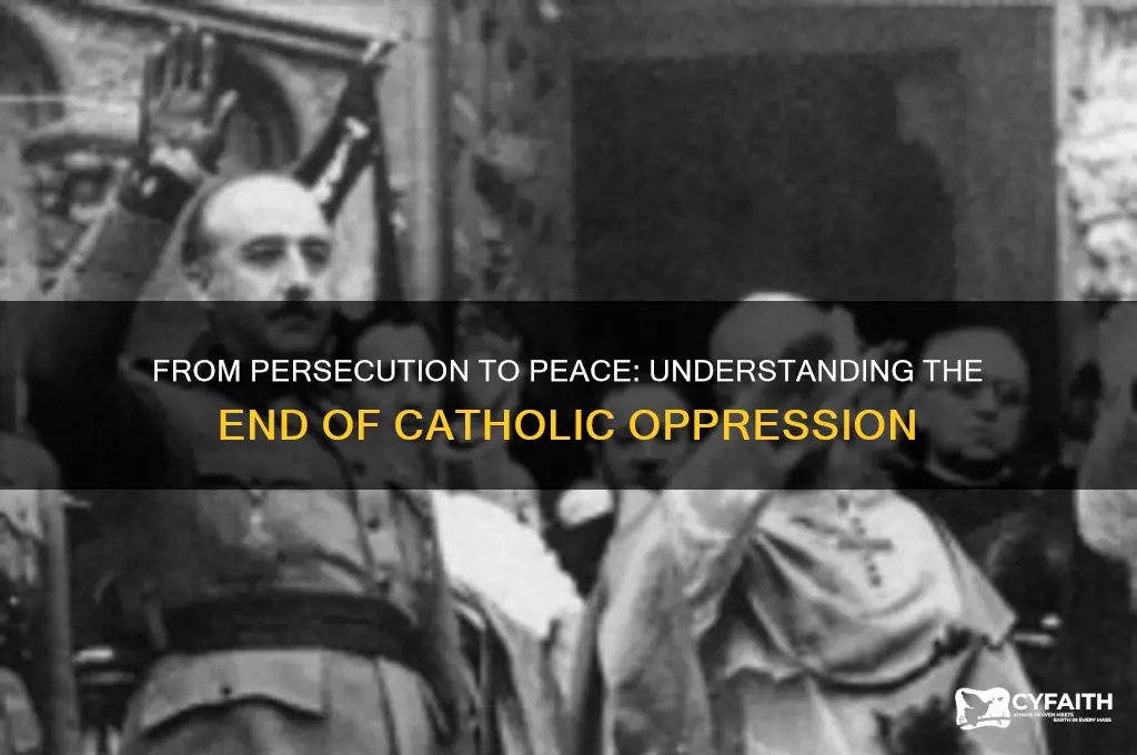 why did catholics stop getting persecuted