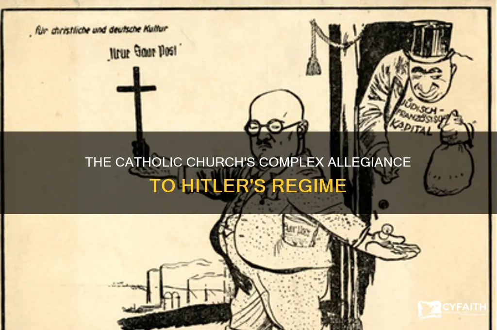 why did catholics support hitler during ww11