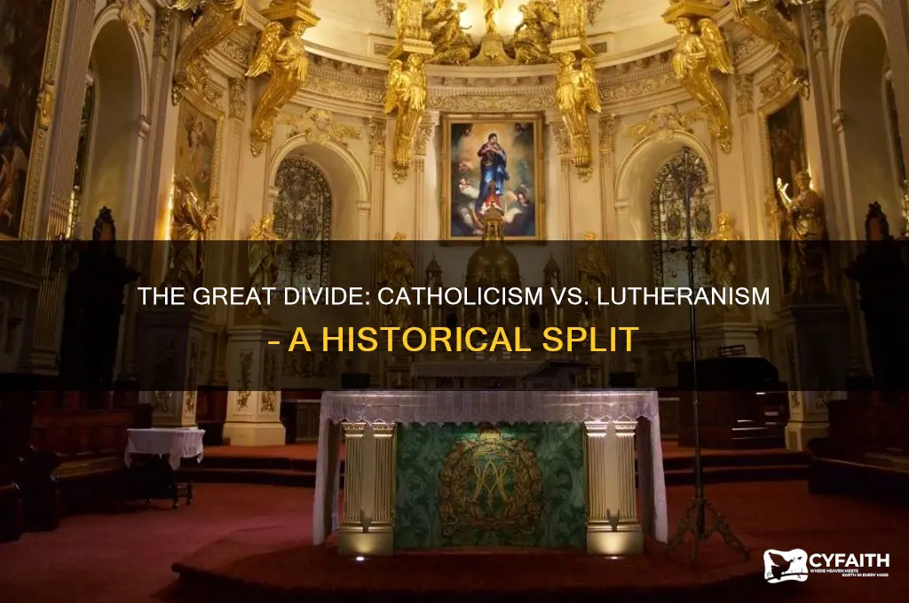 why did christianity split between catholics and lutherans