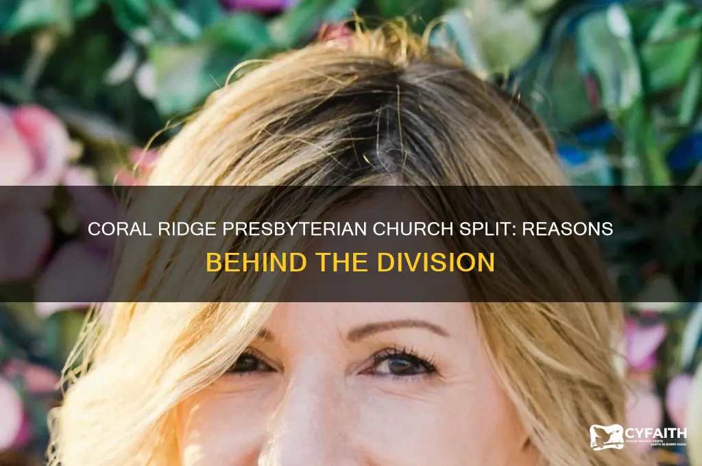 why did coral ridge presbyterian church split