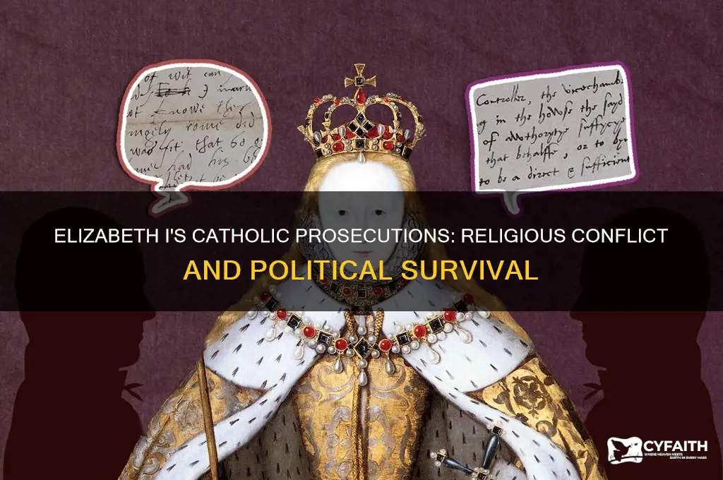 why did elizabeth i prosecute certain catholics