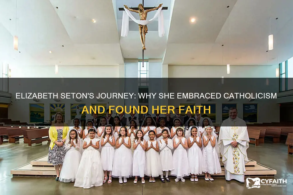 why did elizabeth seton became catholic