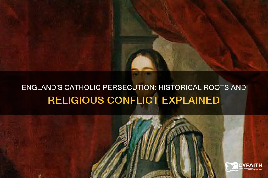 why did england persecute the catholics