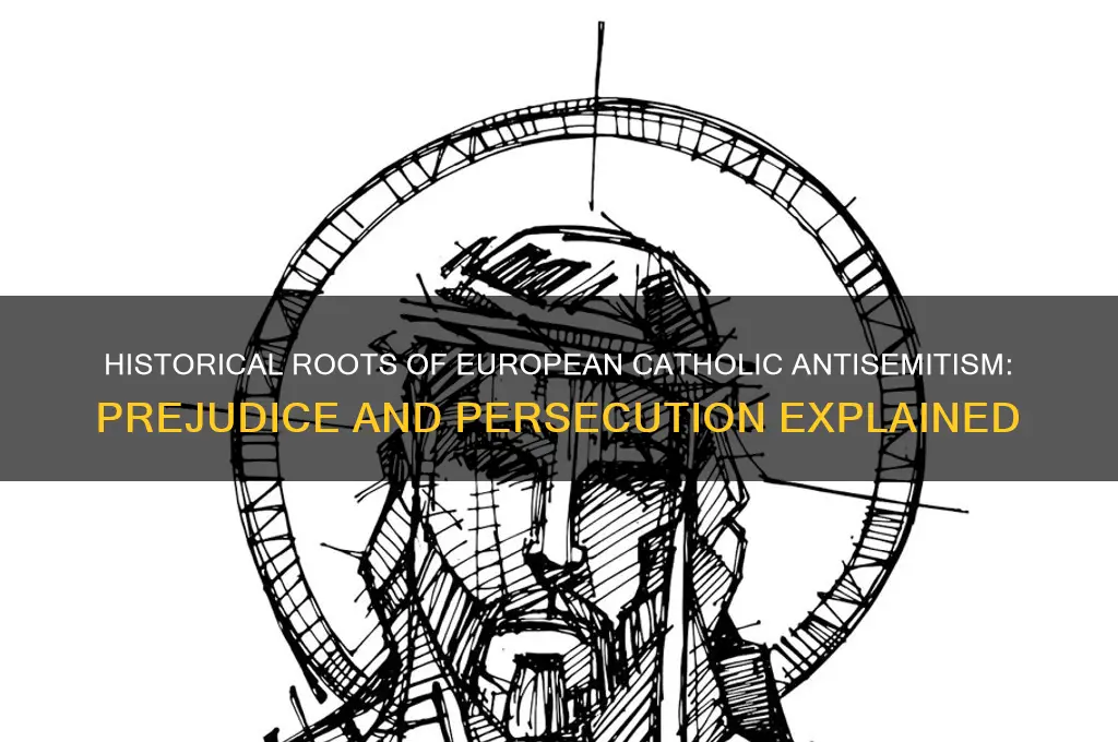 why did european catholics dislike jews