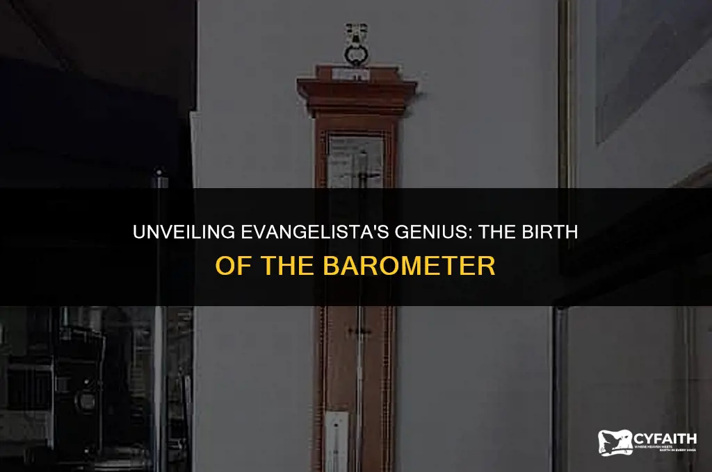 why did evangelista invent the barometer