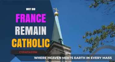 Why France Stayed Catholic: Historical and Cultural Factors Explained