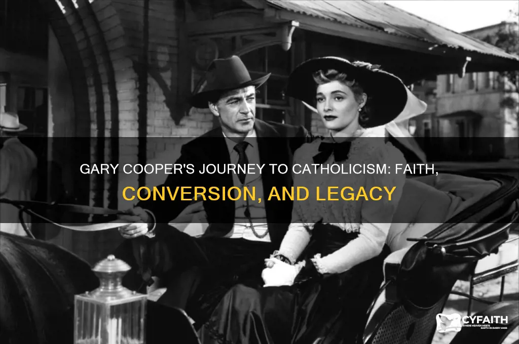 why did gary cooper become a catholic