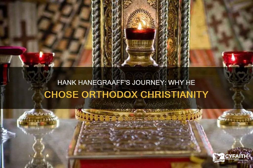 why did hank hanagraf convert to orthodox