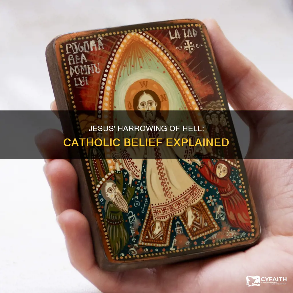 why did jesus descend into hell catholic