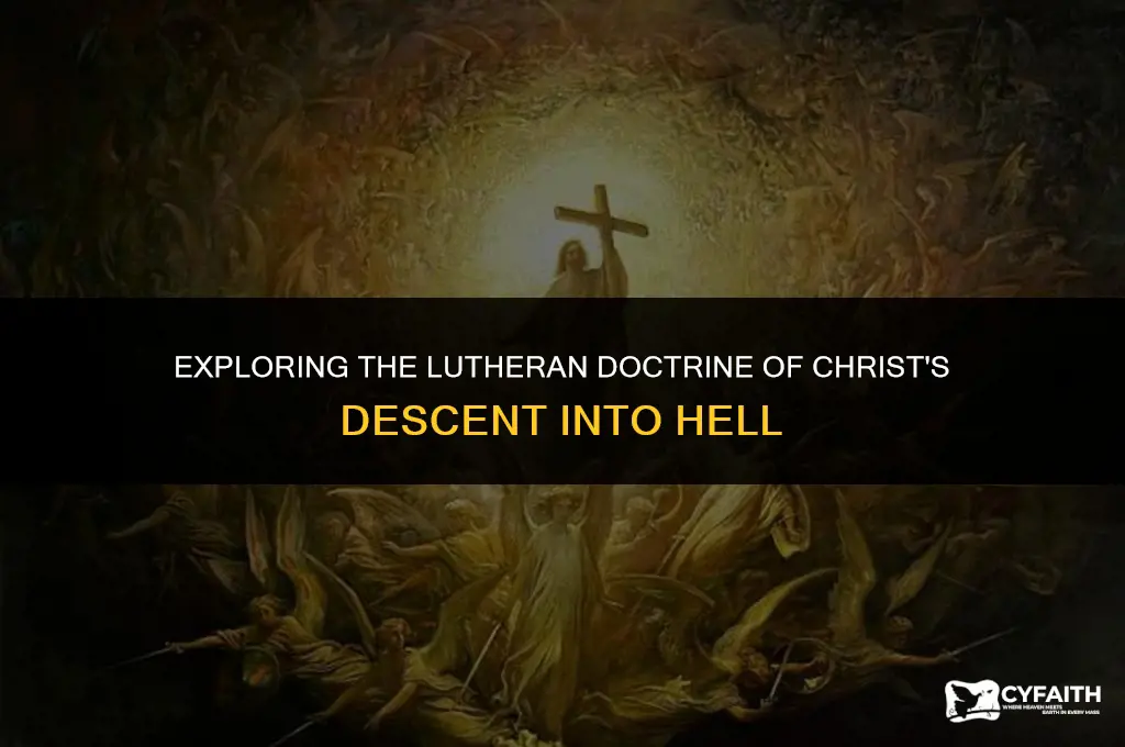why did jesus descend into hell lutheran