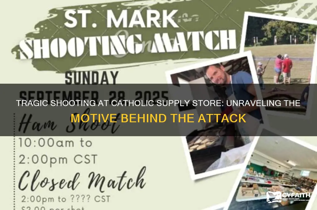 why did man shoot woman in catholic supply store