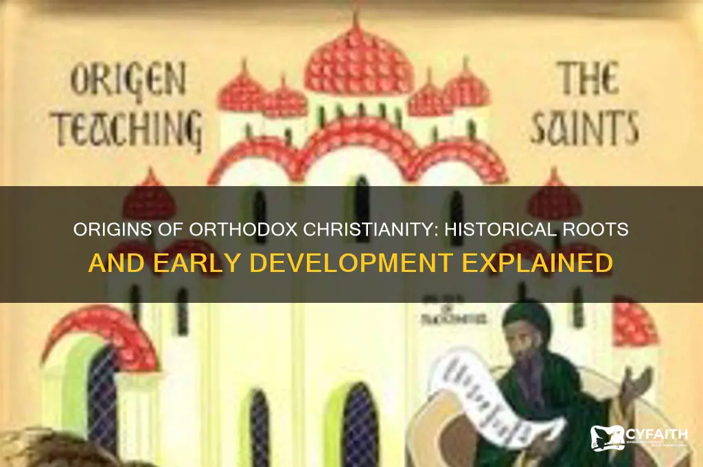 why did orthodox christianity begin