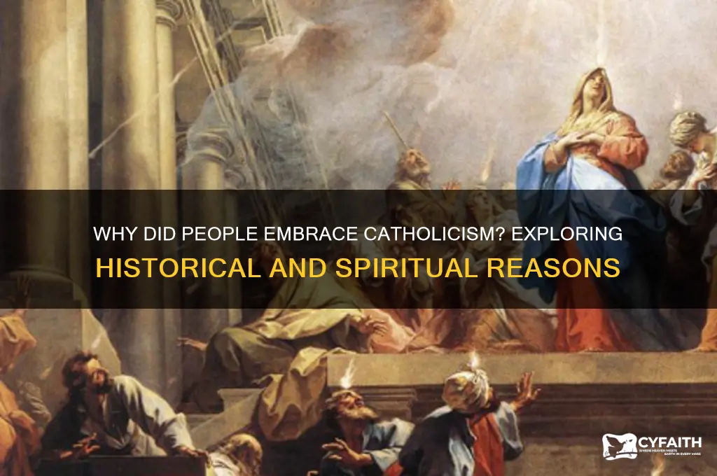 why did people become catholics