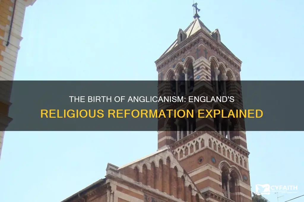 why did the anglican church form in england