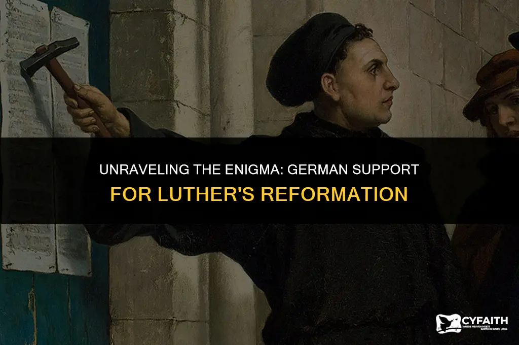 why did the germas support luthers cause