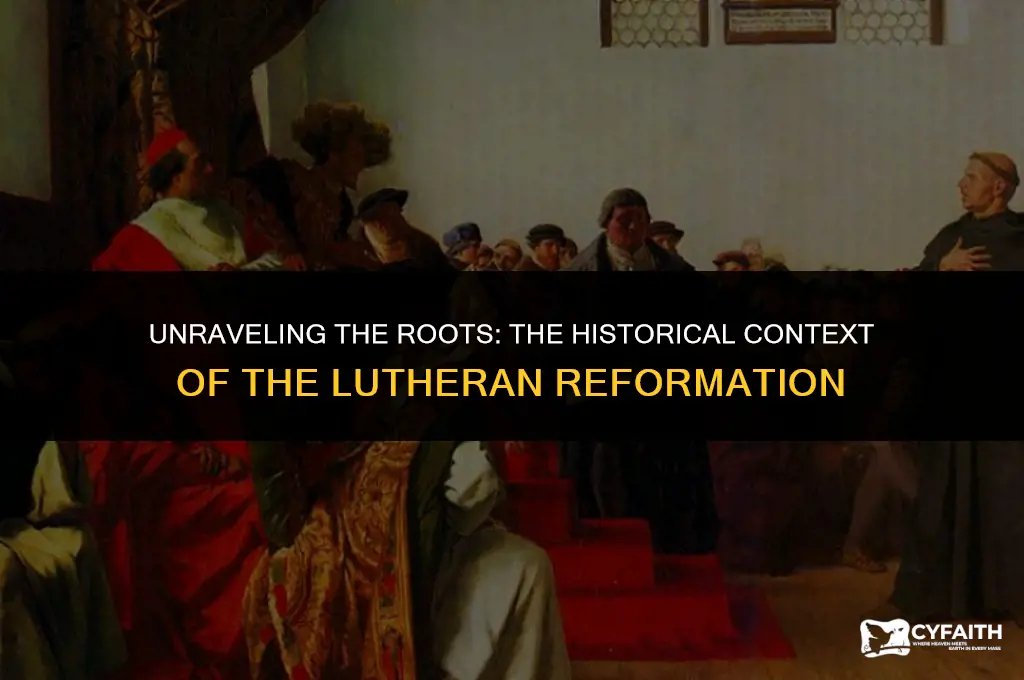 why did the lutheran reformation occur