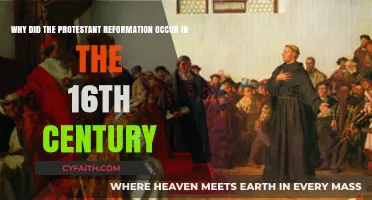 Unraveling the Roots: Why the Protestant Reformation Erupted in the 16th Century
