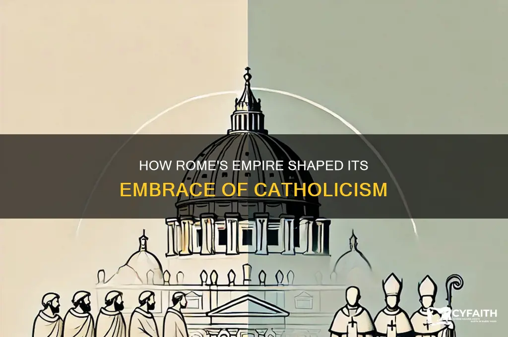 why did the romans become catholic