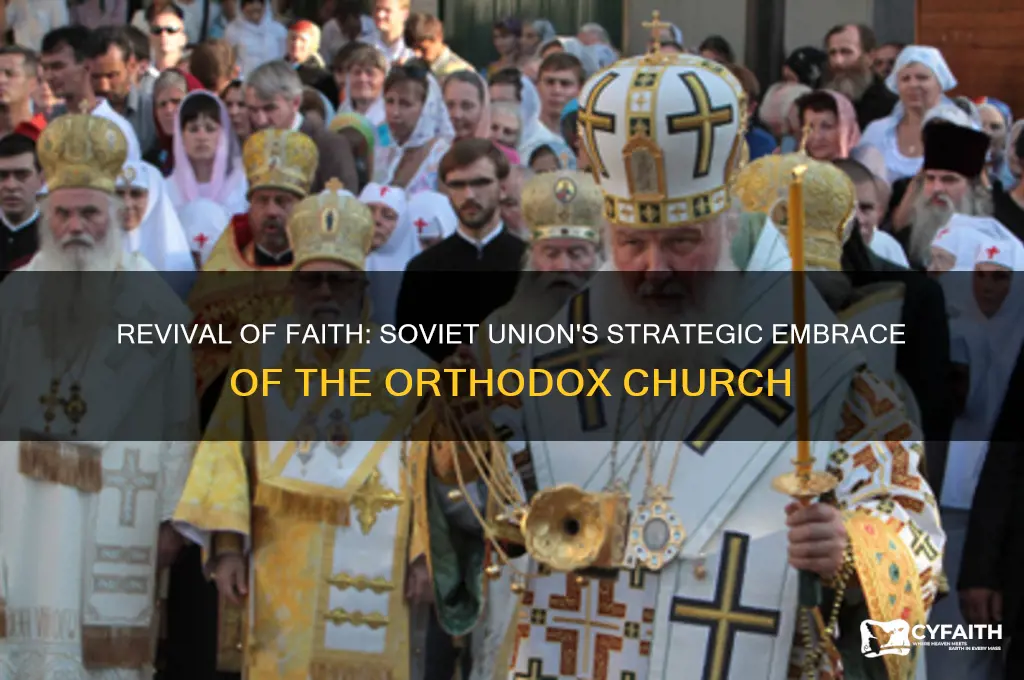 why did the soviet union bring back the orthodox church