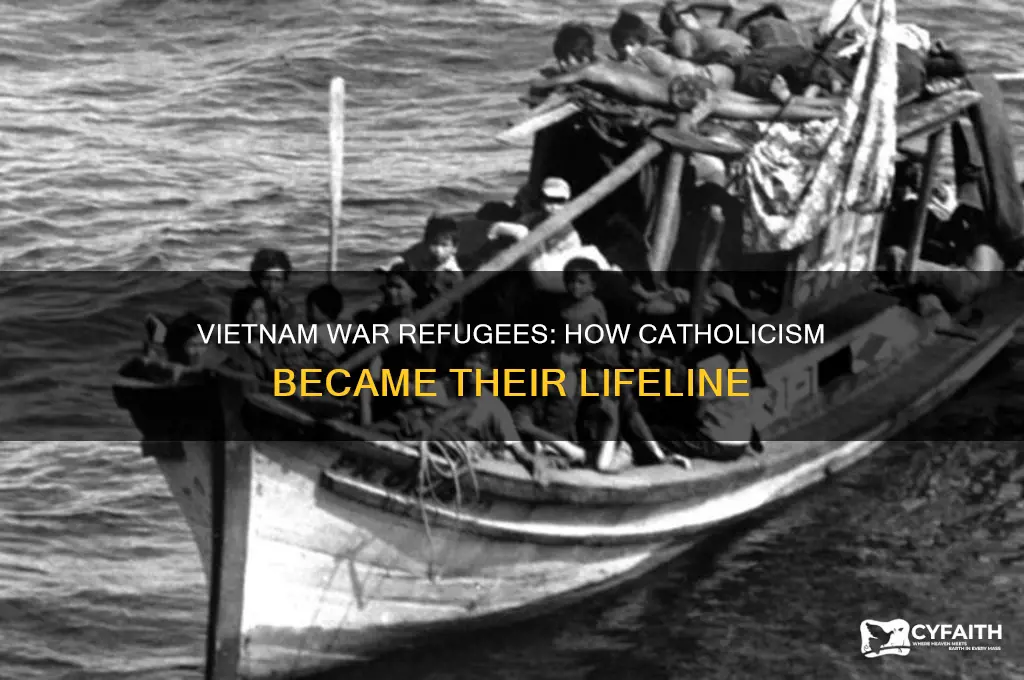why did vietnamese refugees during vietnam war become catholics