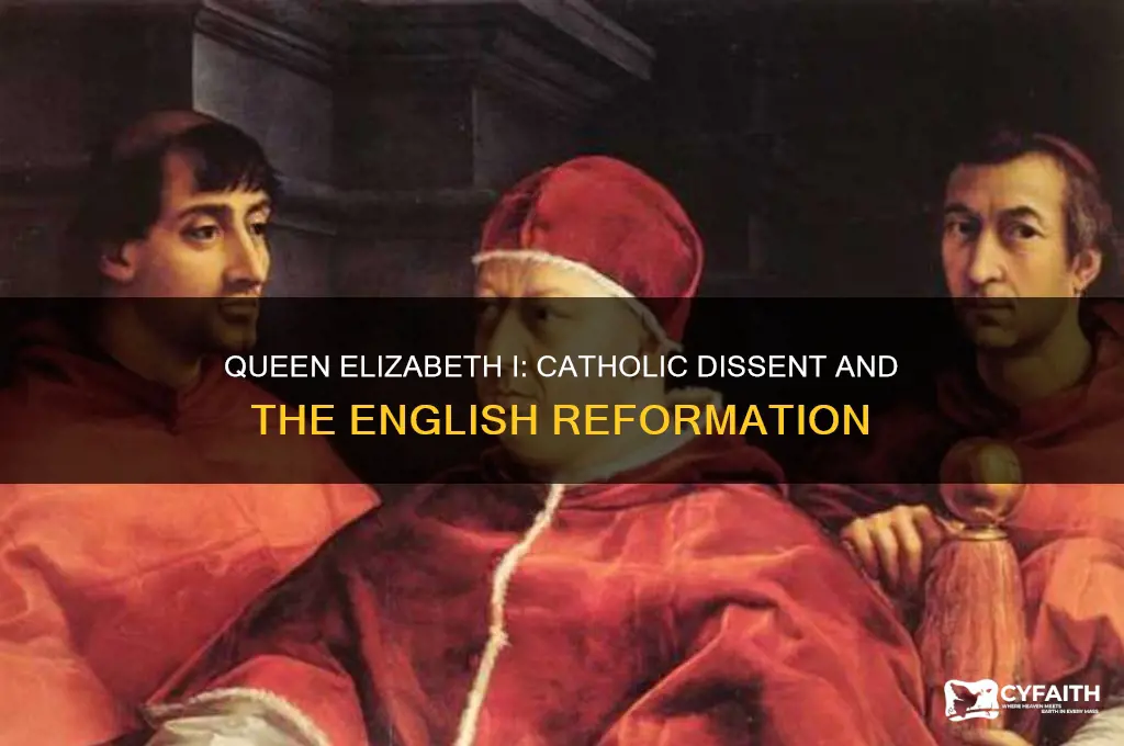 why didnt catholics like queen elizabeth i of england