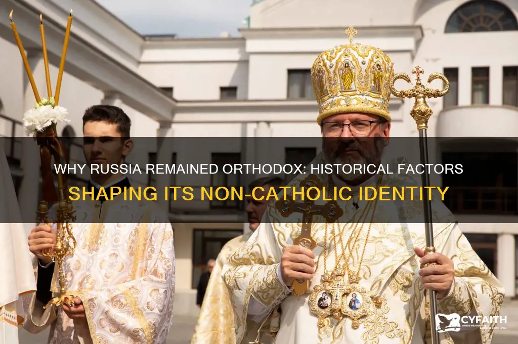 why didnt russia become catholic
