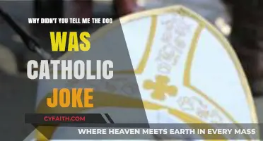 The Catholic Dog Joke: Why Didn't Anyone Warn Me?
