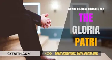 Why Anglican Churches Recite the Gloria Patri: Exploring Its Significance