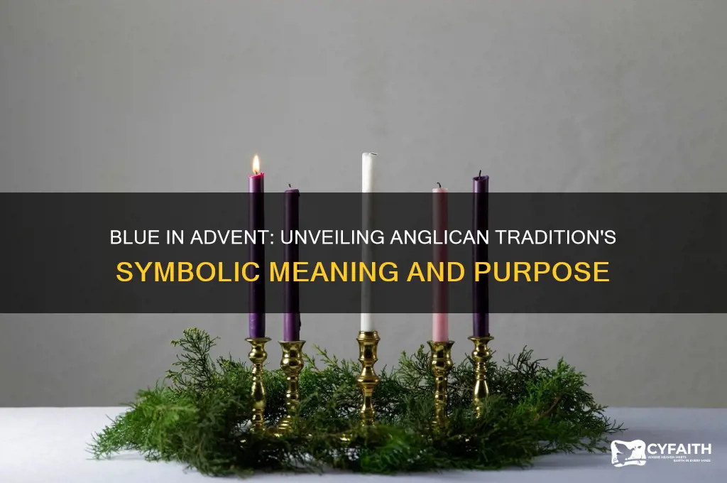 why do anglican churches use blue during advent