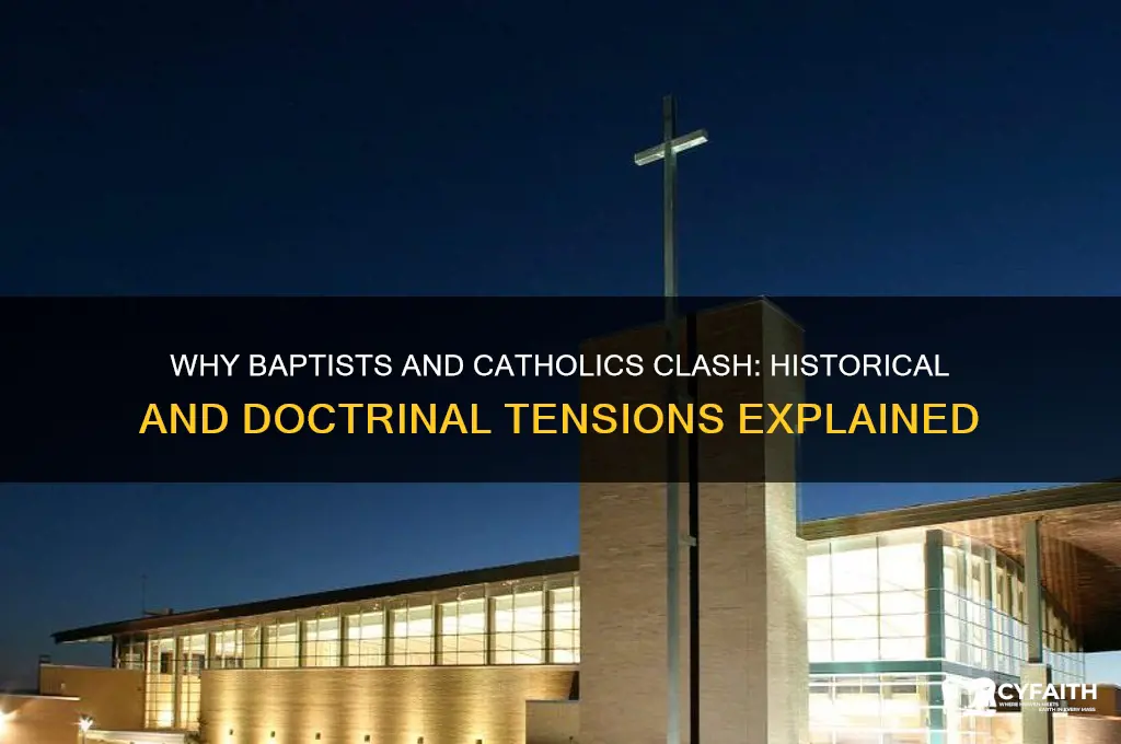 why do baptist hate catholic