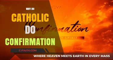 Understanding the Purpose of Confirmation in the Catholic Faith