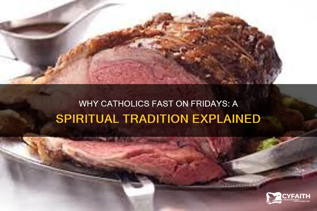 why do catholic fast on friday