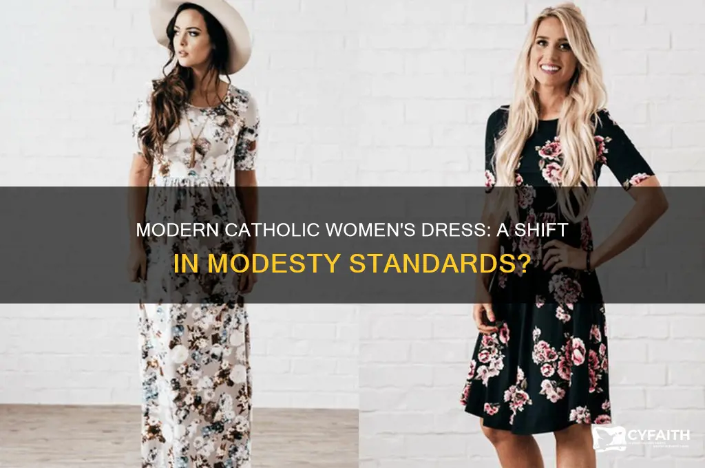 why do catholic women dress so immodestly these days