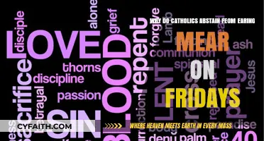 Why Catholics Abstain from Eating Meat on Fridays: A Sacred Tradition