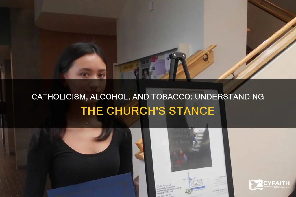 why do catholics allow drinking and smoking