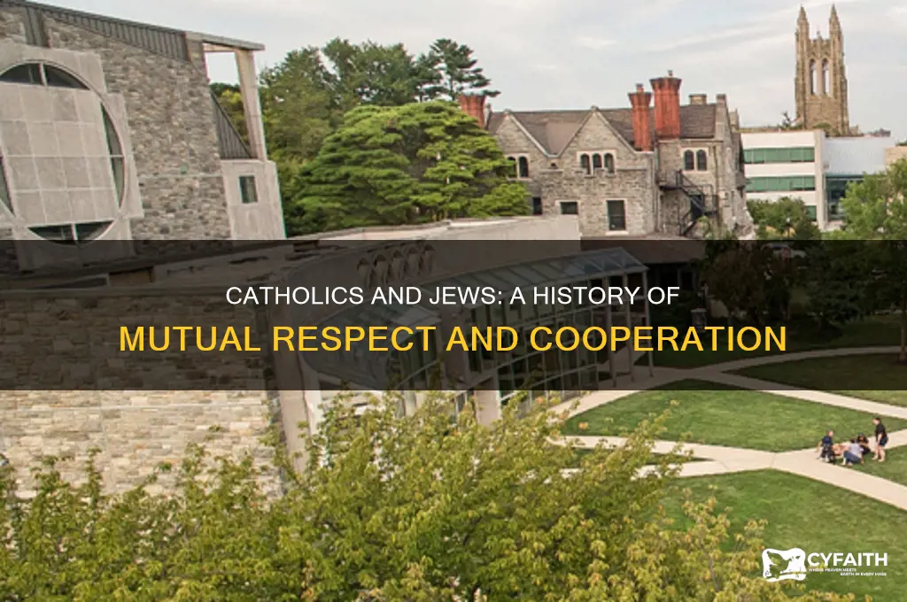 why do catholics and jews get along