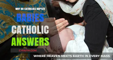 Why Catholics Baptize Infants: Understanding the Sacrament's Early Practice