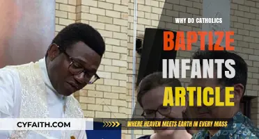 Why Catholics Baptize Infants: Understanding the Sacred Tradition