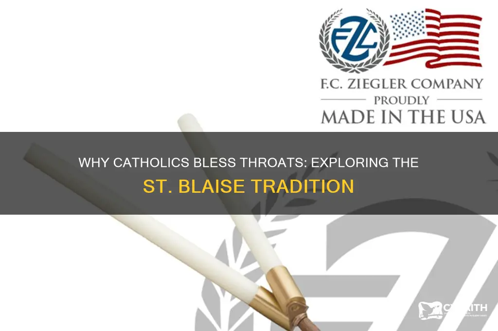 why do catholics bless throats