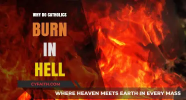 Do Catholics Burn in Hell? Debunking Misconceptions and Exploring Faith
