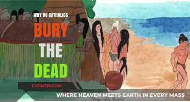 Why Catholics Bury the Dead: Exploring Sacred Traditions and Beliefs