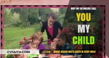 Why Catholics Call You 'My Child': Exploring the Tender Tradition