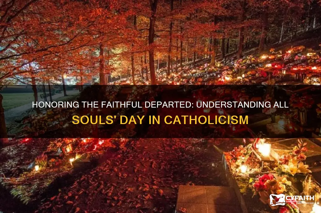 why do catholics celebrate all souls day