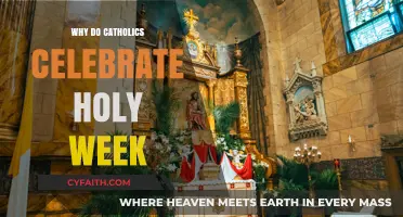 Why Catholics Celebrate Holy Week: A Journey of Faith and Redemption