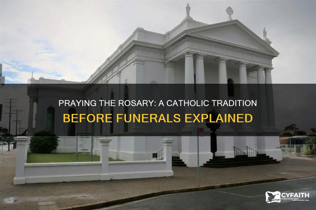 why do catholics do a rosary before a funeral