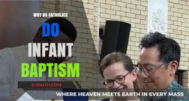 Why Catholics Baptize Infants: Exploring the Sacred Tradition and Beliefs