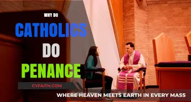 Understanding the Catholic Practice of Penance: Purpose and Significance